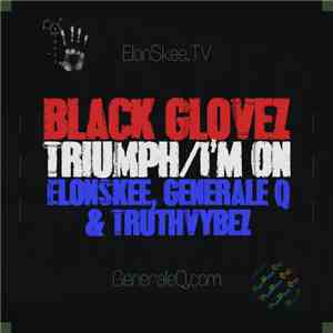 Black Glovez - Triumph / I'm On download flac