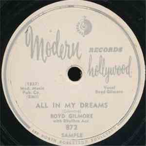 Boyd Gilmore - All In My Dreams / Take A Little Walk With Me download flac