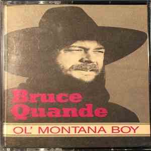 Bruce Quande - Ol‘ Montana Boy download flac