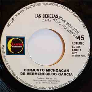 Conjunto Michoacan De Hermenegildo Garcia - Las Cerezas download flac
