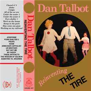 Dan Talbot  - Reinventing The Tire download flac