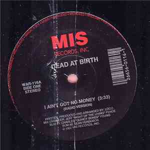 Dead At Birth - I Ain't Got No Money download flac