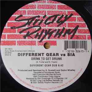 Different Gear vs. Sia - Drink To Get Drunk download flac