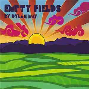 Dylan May - Empty Fields download flac