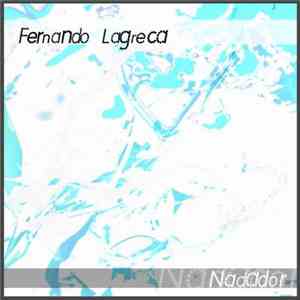 Fernando Lagreca - Nadador LP download flac