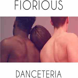 Fiorious - Danceteria download flac