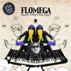 Flomega - Blast From The Past download flac