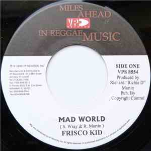 Frisco Kid / Demo Delgado - Mad World / Style A Kill Style download flac