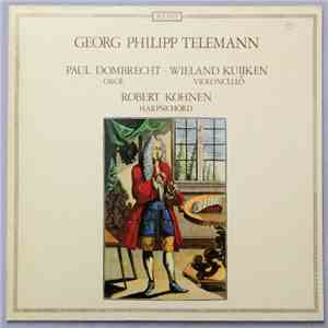 Georg Philipp Telemann / Paul Dombrecht - Wieland Kuijken - Robert Kohnen - G. Ph. Telemann - Oboe download flac