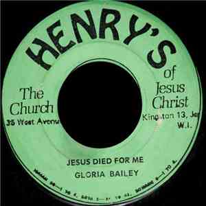 Gloria Bailey - Jesus Died For Me download flac