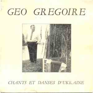 Géo Grégoire - Chants Et Danses D'Ukraine download flac