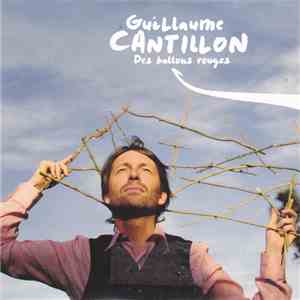 Guillaume Cantillon - Des Ballons Rouges FLAC album