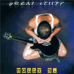 Holly B. - Great Stuff download flac
