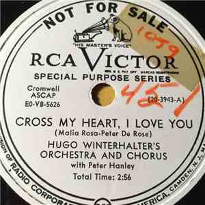 Hugo Winterhalter's Orchestra And Chorus - Cross My Heart, I Love You / My Bouquet download flac