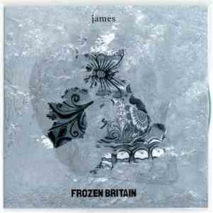 James - Frozen Britain download flac