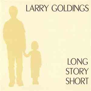 Larry Goldings - Long Story Short download flac