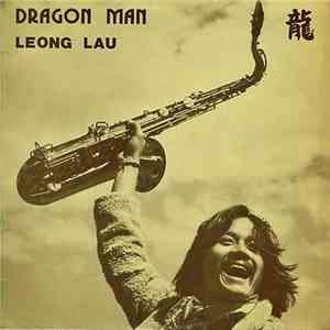 Leong Lau - Dragon Man download flac