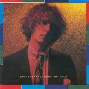 Luis Alberto Spinetta - Peluson Of Milk download flac