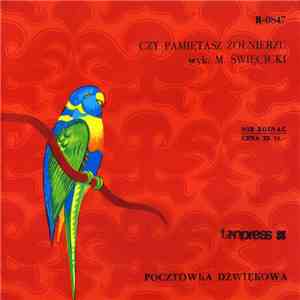 M. Święcicki - Czy Pamiętasz Żołnierzu download flac