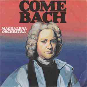 Magdalena Orchestra - Come Bach download flac