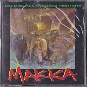 Makka - Calling All Freedom Fighters download flac