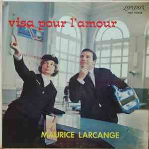 Maurice Larcange - Visa Pour L'Amour download flac
