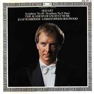 Mozart, The Academy Of Ancient Music, Jaap Schröder, Christopher Hogwood - Symphony No. 40 • Symphony No. 31 'Paris' download flac