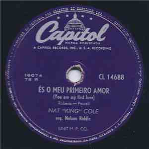 Nat "King" Cole - És O Meu Primeiro Amor (You Are My First Love) / Bailarina (Ballerina) download flac