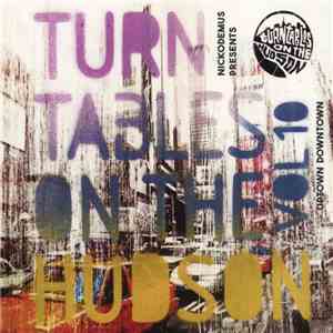 Nickodemus Presents Various - Turntables On The Hudson Vol. 10: Uptown Downtown download flac