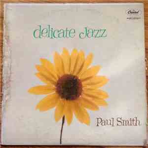 Paul Smith  - Delicate Jazz download flac