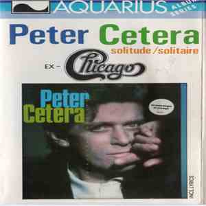 Peter Cetera - Solitude / Solitaire download flac