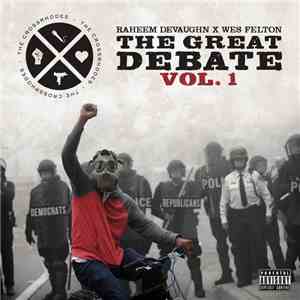 Raheem DeVaughn x Wes Felton - The Great Debate Vol. 1 download flac