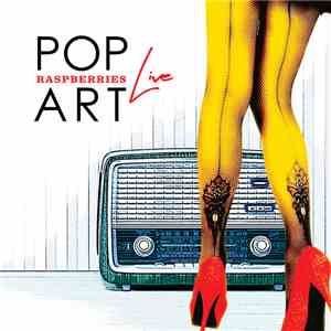 Raspberries - Pop Art Live download flac