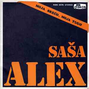 Saša Alex - Moja Srećo, Moja Tugo download flac