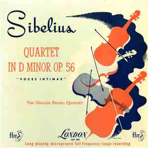 Sibelius - The Griller String Quartet - Quartet In D Minor, Op. 56, "Voces Intimae" download flac