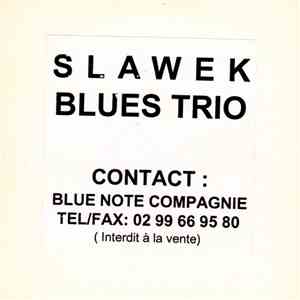 Slawek Blues Trio - Extraits De L'Album "La Baignoire Pleine D'Histoires" download flac