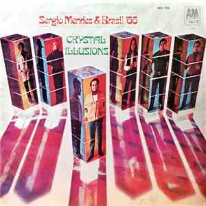 Sérgio Mendes & Brasil '66 - Crystal Illusions download flac