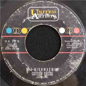 The Highwaymen - Cotton Fields / The Gypsy Rover download flac