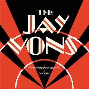 The Jay Vons - It Was Wrong To Love You / Ghoulin' download flac