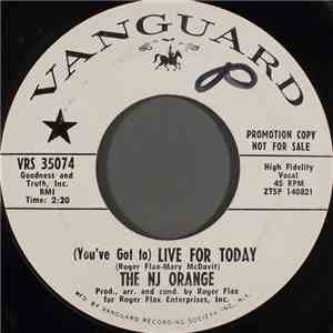 The NJ Orange - (You've Got To) Live For Today download flac