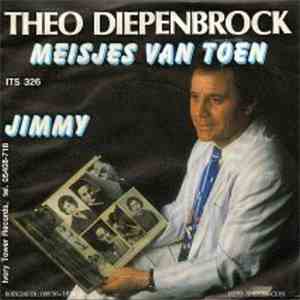 Theo Diepenbrock - Meisjes Van Toen / Jimmy download flac
