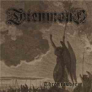 Totenmond - Thronräuber download flac