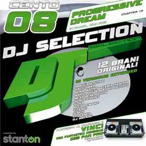 Various - DJ Selection 108 - Progressive Dream Chapter #3 download flac