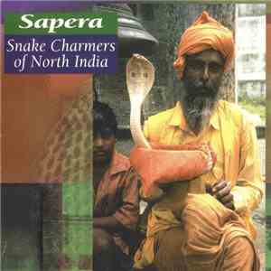 Various - Sapera - Snake Charmers Of North India FLAC album