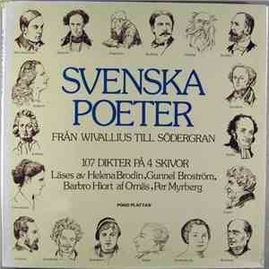 Various - Svenska Poeter: från Wivallius till Södergran : 107 Dikter På 4 Skivor / Läses av Helena Brodin, Gunnel Broström, Barbro Hiort af Ornäs, Per Myrberg download flac