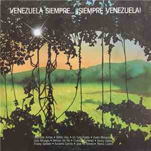 Various - Venezuela Siempre...Siempre Venezuela download flac