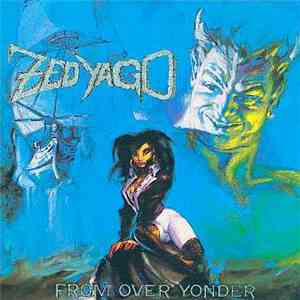 Zed Yago - From Over Yonder download flac