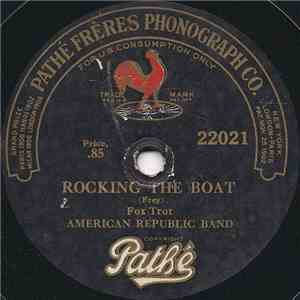 American Republic Band - Rocking The Boat / Ching-A-Ling download flac