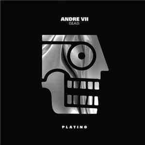 Andre VII - D.E.A.D. download flac