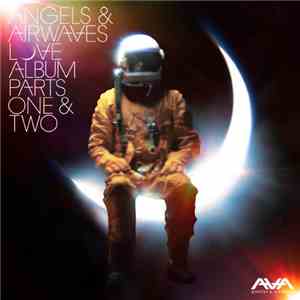 Angels & Airwaves - Love Album Parts One & Two download flac